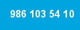 986 103 54 10 986 103 54 10